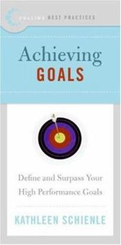 Paperback Best Practices: Achieving Goals: Define and Surpass Your High Performance Goals Book