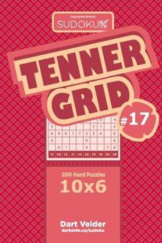 Paperback Sudoku Tenner Grid - 200 Hard Puzzles 10x6 (Volume 17) Book