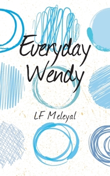 Paperback Everyday Wendy Book