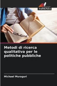 Paperback Metodi di ricerca qualitativa per le politiche pubbliche [Italian] Book