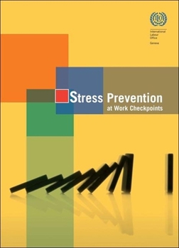 Paperback Stress Prevention at Work Checkpoints: Practical Improvements for Stress Prevention in the Workplace Book