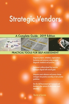Paperback Strategic Vendors A Complete Guide - 2019 Edition Book