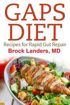 Paperback Gaps Diet: Recipes for Rapid Gut Repair Book