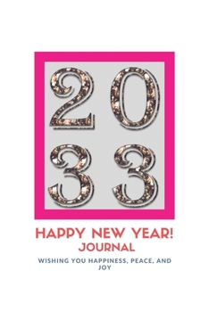 Paperback New Year 2033 Gift: Lined Notebook / Journal Gift, 120 Pages, 6x9, Soft Cover, Matte Finish Book