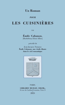 Paperback Un Roman pour les cuisinières [French] Book