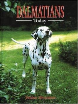 Hardcover DALMATIANS TODAY (Book of the Breed) Book