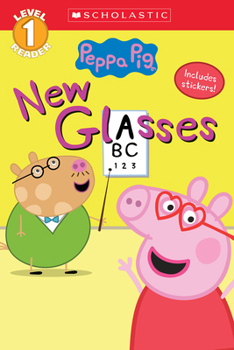 Paperback New Glasses (Peppa Pig: Level 1 Reader) Book