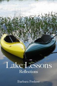 Paperback Lake Lessons: Reflections Book