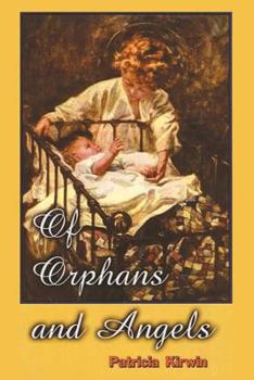 Paperback Of Orphans and Angels Book