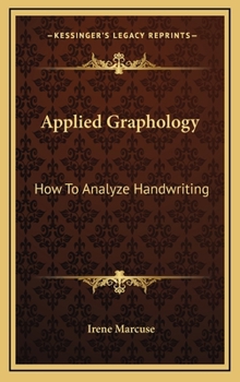 Hardcover Applied Graphology: How To Analyze Handwriting Book