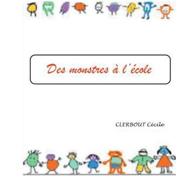 Paperback Des monstres à l'école [French] Book