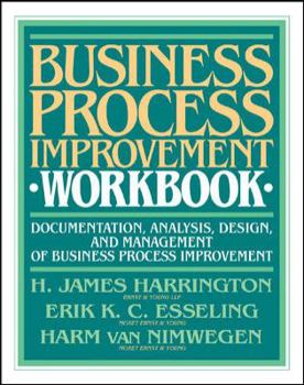 Hardcover Business Process Improvement Workbook: Documentation, Analysis, Design, and Management of Business Process Improvement Book