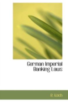 Hardcover German Imperial Banking Laws Book