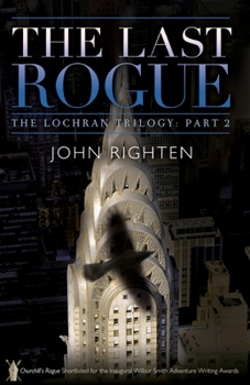 Paperback The Last Rogue: The Lochran Trilogy Part 2 Book