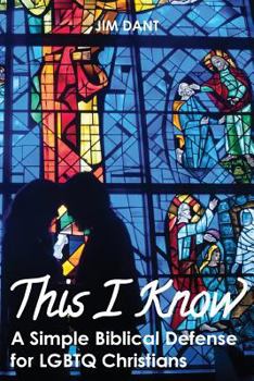 Paperback This I Know: A Simple Biblical Defense for LGBTQ Christians Book