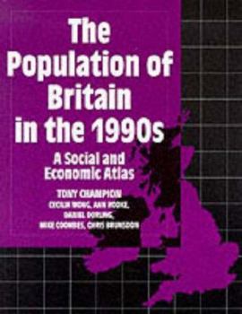 Paperback The Population of Britain in the 1990s: A Social and Economic Atlas Book