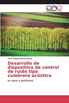 Paperback Desarrollo de dispositivo de control de ruido tipo cumbrera acústica [Spanish] Book