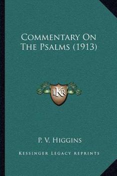 Paperback Commentary On The Psalms (1913) Book