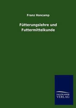 Paperback Fütterungslehre und Futtermittelkunde [German] Book