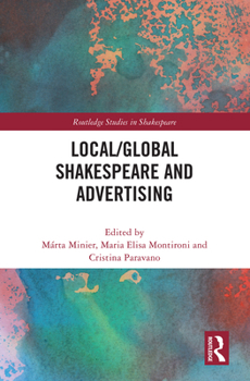 Hardcover Local/Global Shakespeare and Advertising Book