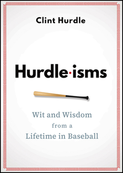 Hardcover Hurdle-Isms: Wit and Wisdom from a Lifetime in Baseball Book