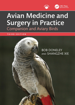 Hardcover Avian Medicine and Surgery in Practice: Companion and Aviary Birds Book