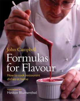 Paperback Formulas for Flavour: How to cook restaurant dishes at home Book