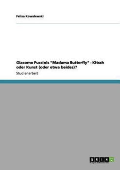 Paperback Giacomo Puccinis "Madama Butterfly" - Kitsch oder Kunst (oder etwa beides)? [German] Book