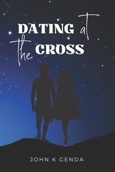 Paperback Dating at the Cross Book