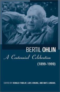 Hardcover Bertil Ohlin: A Centennial Celebration (1899-1999) Book