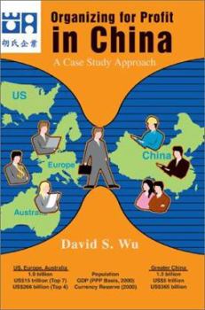 Paperback Organizing for Profit in China: A Case Study Approach Book