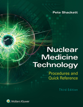 Paperback Nuclear Medicine Technology: Procedures and Quick Reference Book