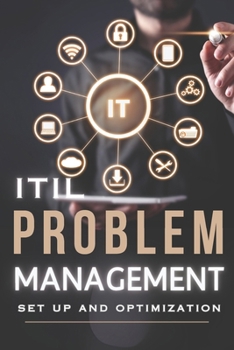 Paperback ITIL Problem Management - Set up and optimization Book