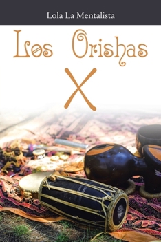 Paperback Los Orishas [Spanish] Book