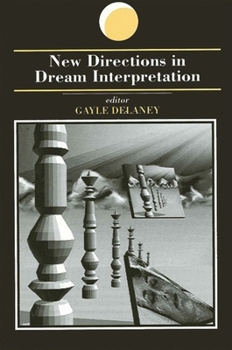 Paperback New Directions in Dream Interpretation Book