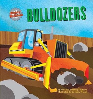 Bulldozers - Book  of the Mighty Machines