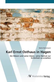 Paperback Karl Ernst Osthaus in Hagen [German] Book