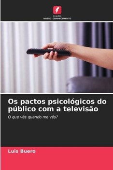 Paperback Os pactos psicológicos do público com a televisão [Portuguese] Book