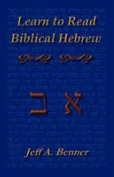 Paperback Learn Biblical Hebrew: A Guide to Learning the Hebrew Alphabet, Vocabulary and Sentence Structure of the Hebrew Bible Book