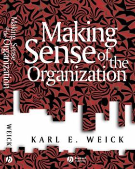 Paperback Making Sense of the Organization Book