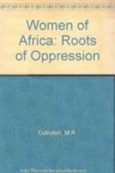 Women of Africa: Roots of Oppression