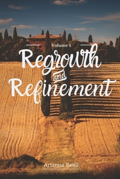 Paperback Regrowth and Refinement Book