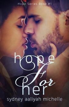 Hope For Her - Book #1 of the Hope