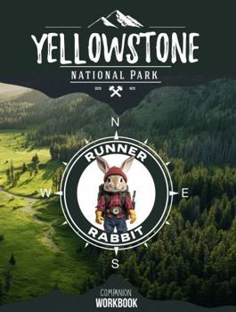 Paperback Yellowstone Companion Workbook: Runner Rabbit Character Adventure Series Book