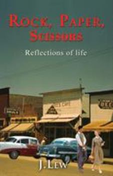 Paperback Rock, Paper, Scissors: Reflections of Life Book