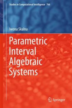Parametric Interval Algebraic Systems