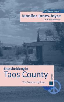 Paperback Entscheidung in Taos County: The Summer of Love [German] Book