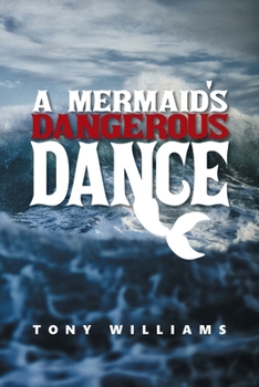 Paperback A Mermaid's Dangerous Dance Book