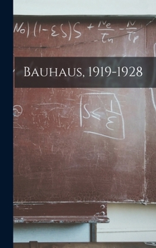 Hardcover Bauhaus, 1919-1928 Book