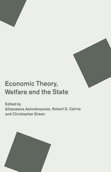 Paperback Economic Theory, Welfare and the State: Essays in Honour of John C. Weldon Book